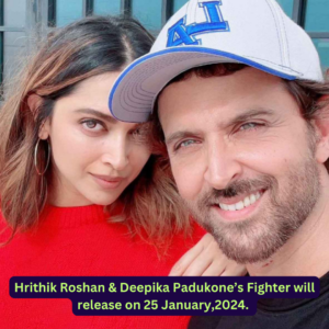 Hrithik Roshan and Deepika Padukpne's Fighter will release on 25 January,2024